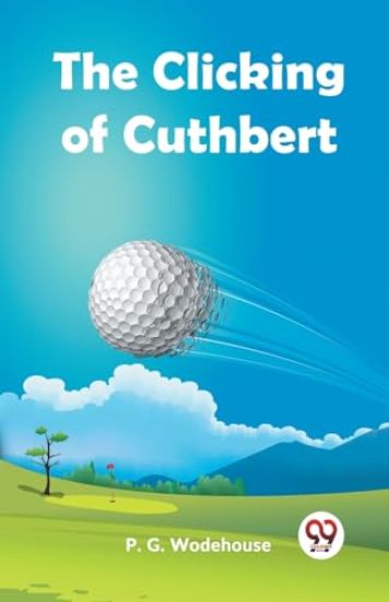 The Clicking of Cuthbert (Edition2023)