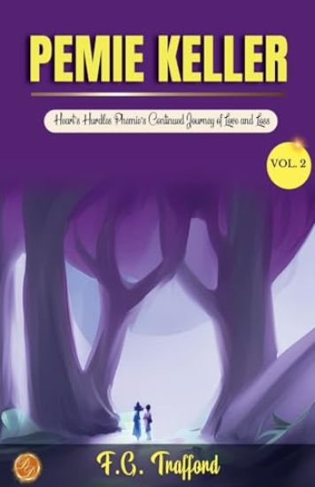 Pemie Keller, vol. 2 of 3 a Novel
