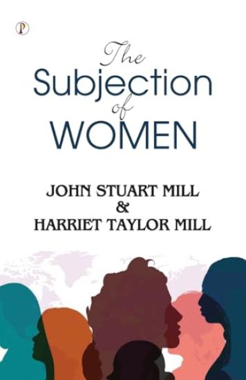 The Subjection of Women (Edition1st)