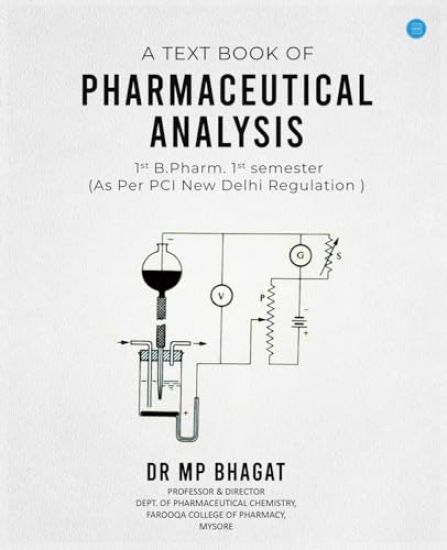A Text book of Pharmaceutical Analysis for 1st B   Pharm  1st semester as per PCI  New Delhi Regulation