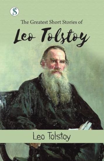 The Greatest Short Stories of Leo Tolstoy (Edition1st)