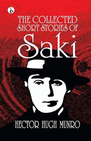 The Collected short Stories of Saki (Edition1st)