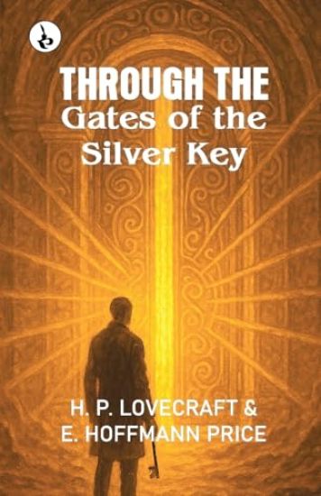 Through the Gates of the Silver Key