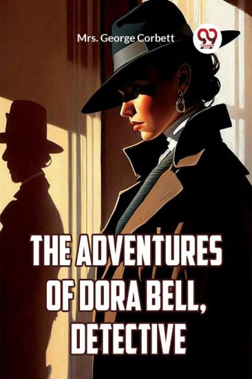 The adventures of Dora Bell, detective (Edition2023)