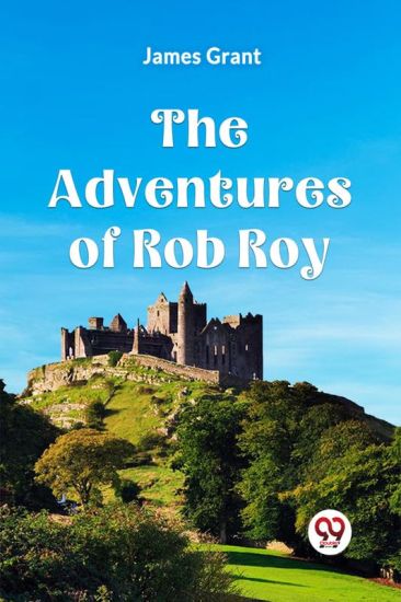 The adventures of Rob Roy (Edition2023)