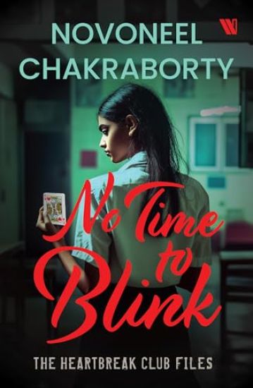 No Time to Blink - The Heartbreak Club Files 2