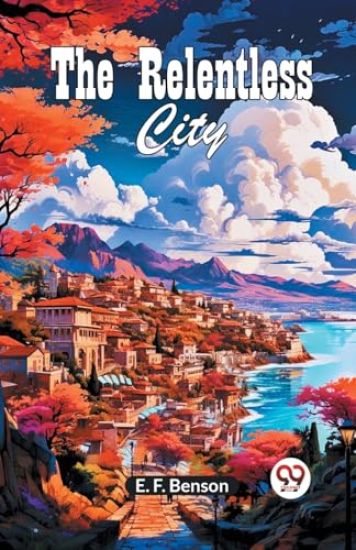 The Relentless City (Edition2023)