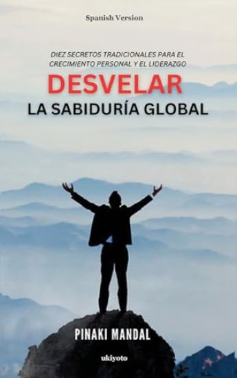 Desvelar La Sabidur?a Global