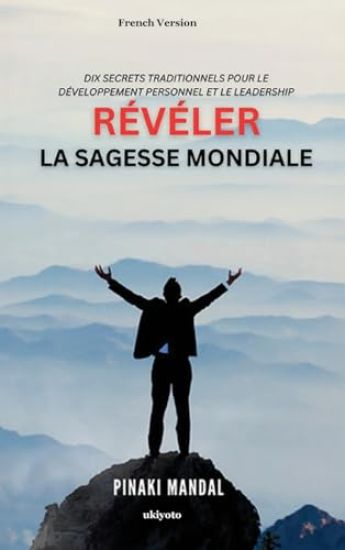 R?V?Ler La Sagesse Mondiale