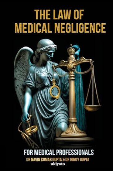 Law of Medical Negligence for Medical Professionals