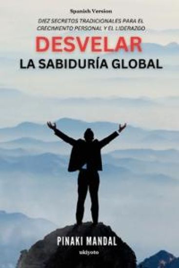 Desvelar La Sabidur?a Global