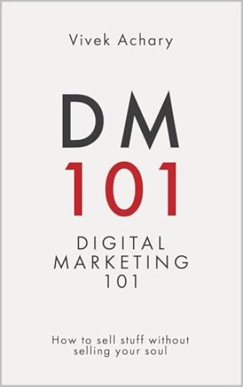 DM 101 - Digital Marketing 101