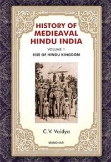 History of Medieval Hindu India Volume 1