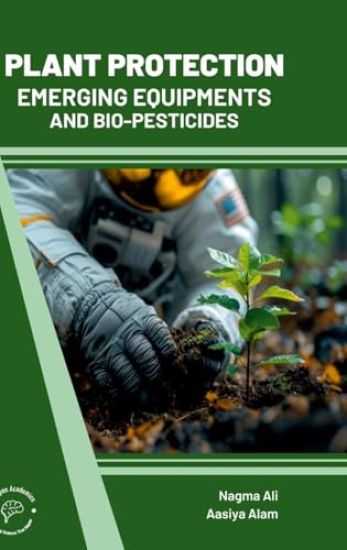 Plant Protection Emerging Equipments and Bio Pesticides (Int)