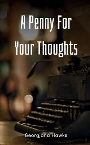 A Penny For Your Thoughts