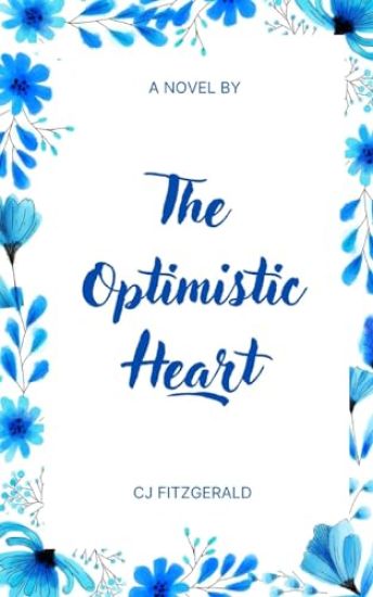 The Optimistic Heart