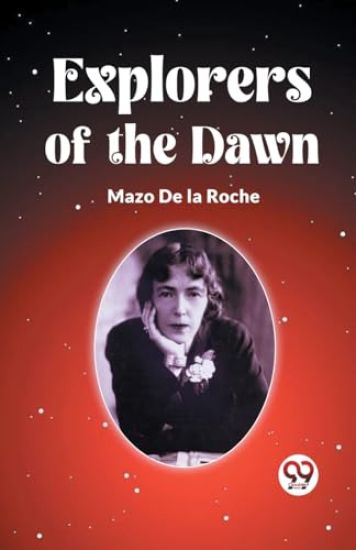 Explorers Of The Dawn