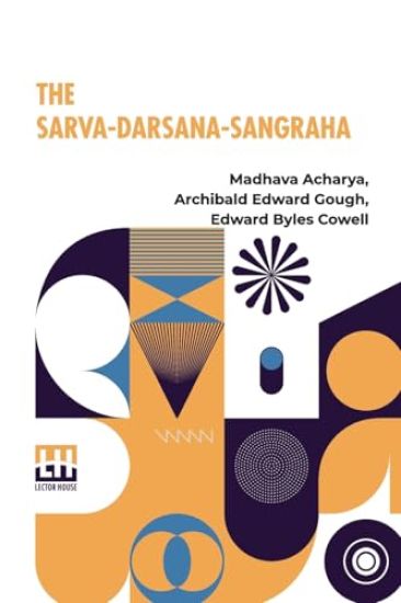 The Sarva-Darsana-Sa?graha (Edition0)