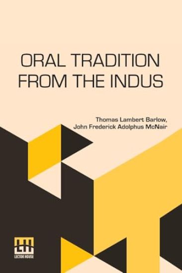 Oral Tradition From The Indus (Edition0)