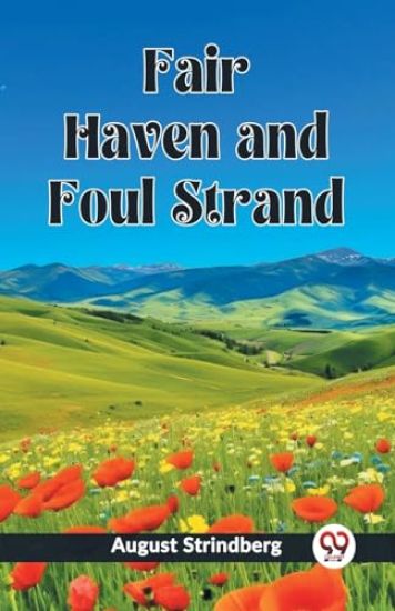 Fair Haven and Foul Strand (Edition2023)
