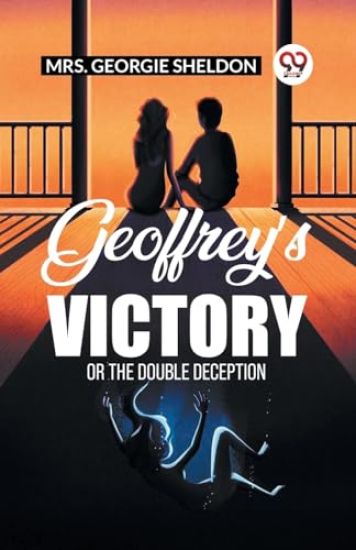 Geoffrey’S VictoryOr The Double Deception (Edition2023)