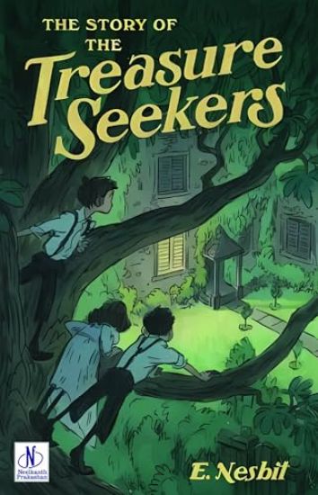 THE STORY OF THE TREASURE SEEKERS (Editionfirst)