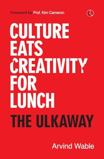 Culture Eats Creativity for Lunch
