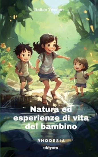 Natura Ed Esperienze Di Vita Del Bambino