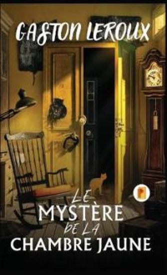Le Mystère De La Chambre Jaune