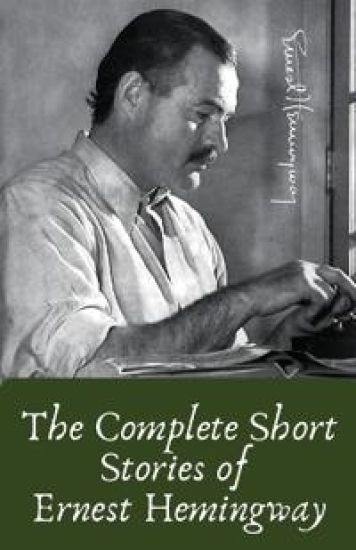 The Complete Short Stories of Ernest Hemingway (Editionfirst)