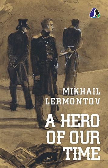 A Hero of Our Time - [DELUXE HARDCOVER EDITION] Mikhail Lermontov