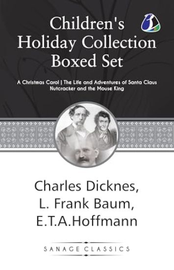 Children's Holiday Collection Boxed Set (A Christmas Carol, The Life and Adventures of Santa Claus, Nutcracker and the Mouse King) Set of 3 Books [Paperback]