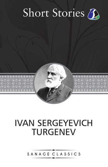 Ivan Turgenev Short Stories