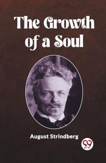 The Growth of a Soul (Edition2023)