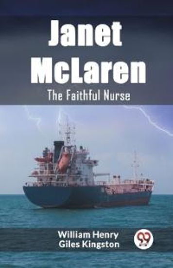 Janet McLarenThe Faithful Nurse (Edition2023)