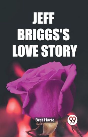 Jeff Briggs'S Love Story (Edition2023)