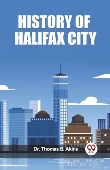 History of Halifax City (Edition2023)