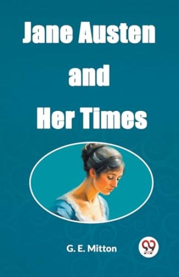 Jane Austen and Her Times (Edition2023)