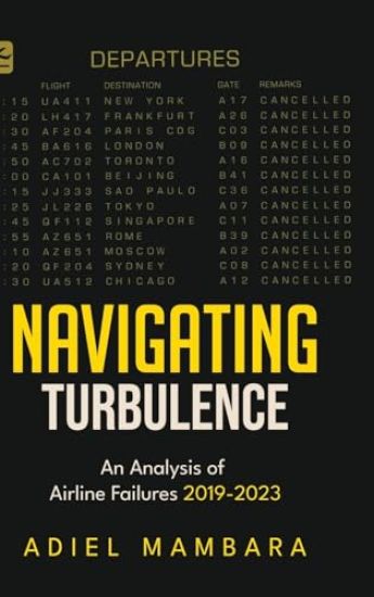 Navigating Turbulence -  An Analysis of Airline Failures 2019-2023