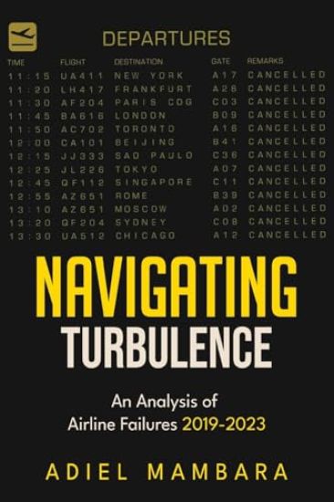 Navigating Turbulence -  An Analysis of Airline Failures 2019-2023