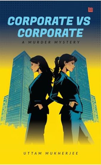 Corporate vs. Corporate: A Murder Mystery
