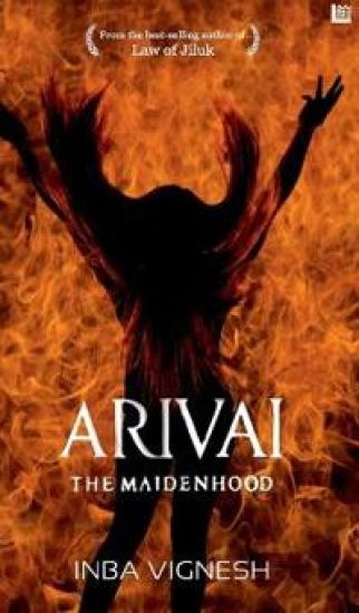 ARIVAI-The Maidenhood