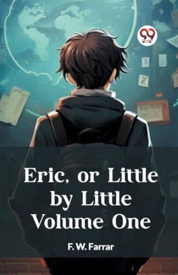 Eric, or Little by Little Volume One (Edition2023)