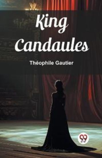 King Candaules (Edition2023)