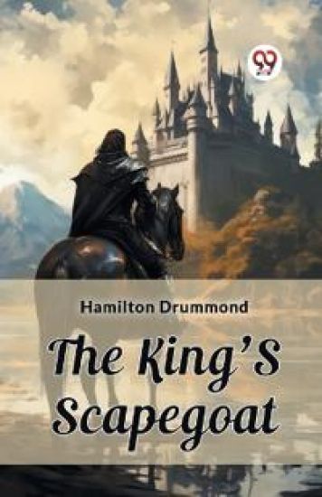 The King'S Scapegoat (Edition2023)
