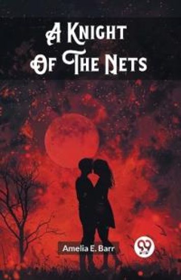 A Knight Of The Nets (Edition2023)