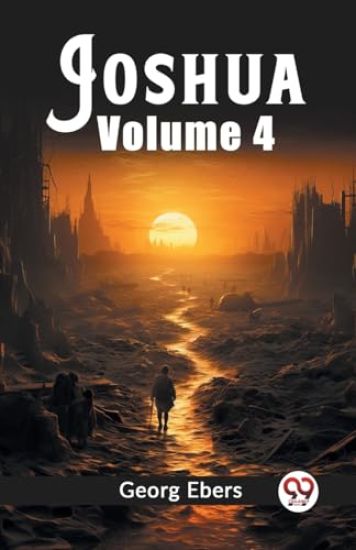 Joshua Volume 4 (Edition2023)