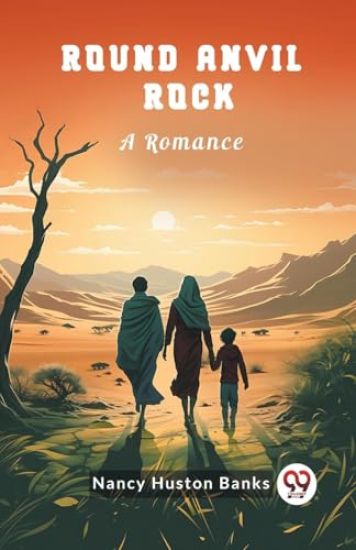 Round Anvil RockA Romance (Edition2024)