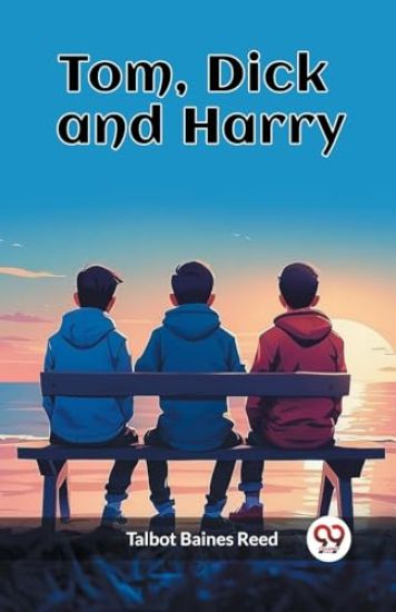 Tom, Dick and Harry (Edition2024)