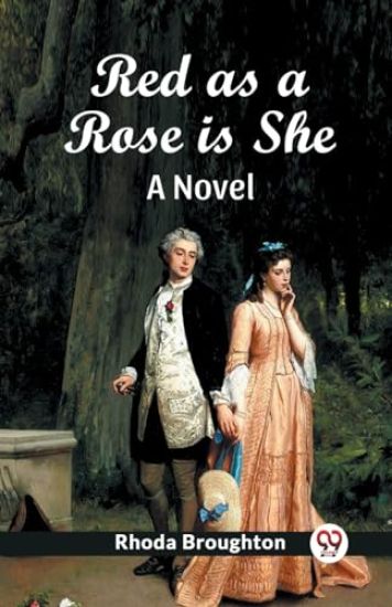 Red as a Rose is SheA Novel (Edition2024)
